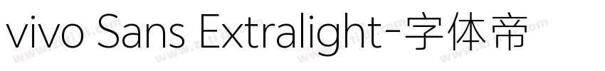 vivo Sans Extralight字体转换